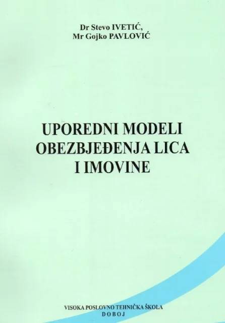 Naslovnica: Uporedni modeli obezbjeđenja lica i imovine