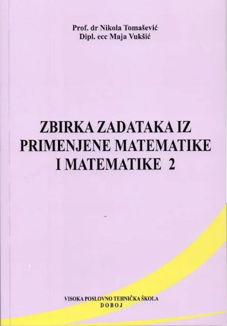 Naslovnica: Zbirka zadataka iz primenjene matematike i matematike 2